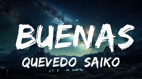 Quevedo Saiko Buenas P Lyrics Letra Youtube