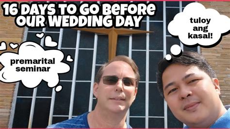 Our Wedding Preparations 16 Days To Go Before Our Wedding Day Pinoy Gay Couple 👬 In America