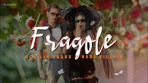 Achille Lauro Rose Villain Fragole Lyrics Testo Youtube