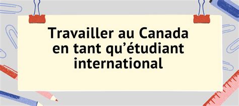 Atelier Travailler au Canada pendant ses études INTERFACE