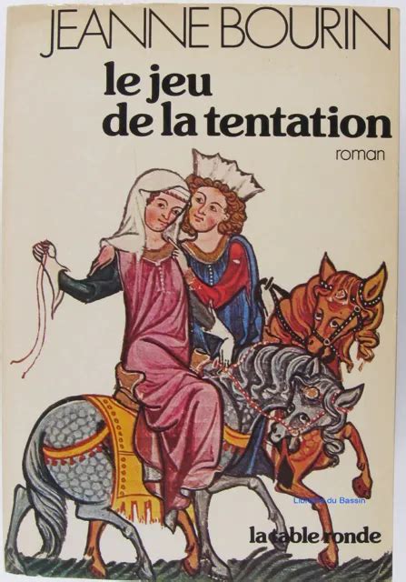 Le Jeu De La Tentation Jeanne Bourin Eur Picclick Fr