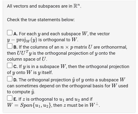 Solved All Vectors And Subspaces Are In Rn Check The True Chegg