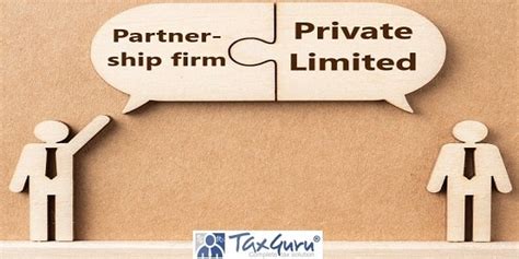 Conversion Of Partnership Firm Into Private Limited Taxation Procedure