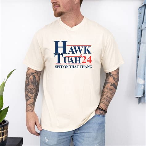 Hawk Tuah Spit On That Thing 2024 Comfort Colors Shirt Meme Hawk Tuah