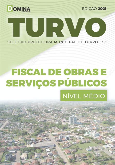 Apostila Pref Turvo Sc Fiscal De Obras E Servi Os P Blicos