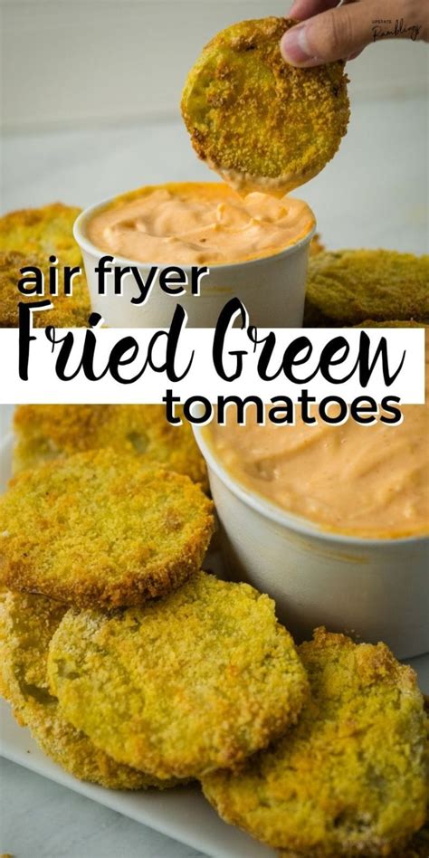 Air Fryer Fried Green Tomatoes Upstate Ramblings