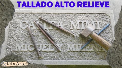 Cómo Tallar Placa En Alto Relieve En Piedra Natural Secretos Para Aprender A Tallar A Mano