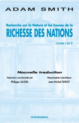 Recherche Sur La Nature Et Les Causes De La Richesse Des Nations