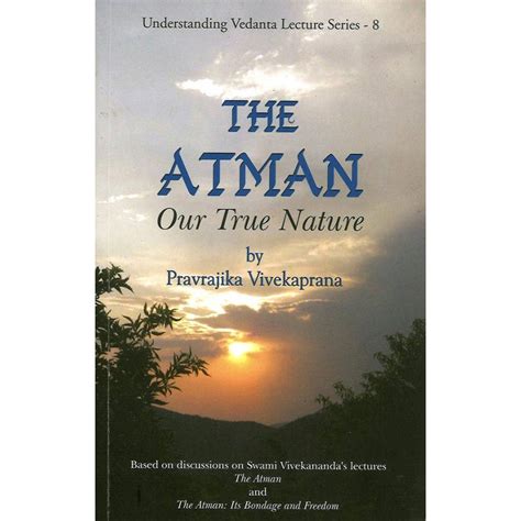 The Atman Our True Nature