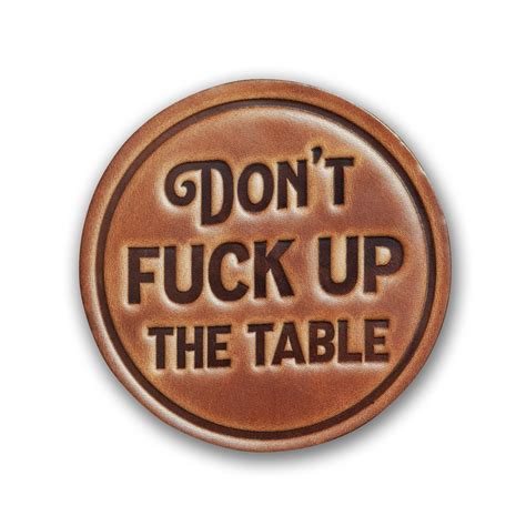 Dont Fuck Up The Table Coaster Mustang Sallee