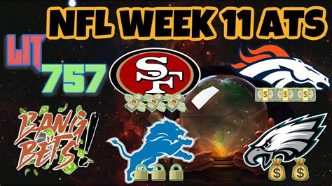 Bang Bets Ats Nfl Week 11 Youtube