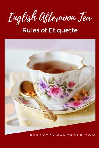 Etiquette for English Afternoon Tea - Everyday Wanderer