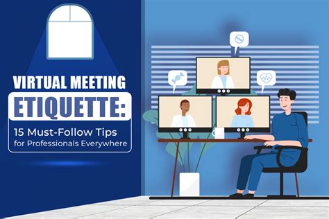 Virtual Meeting Etiquette 15 Must Follow Tips For Professionals Everywhere