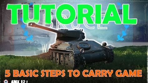 Basic Tips To Carry Games Wot With Bruce World Of Tanks Tutorial