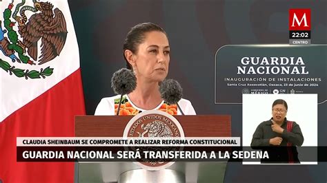 Claudia Sheinbaum Transferencia De Guardia Nacional A Sedena Grupo