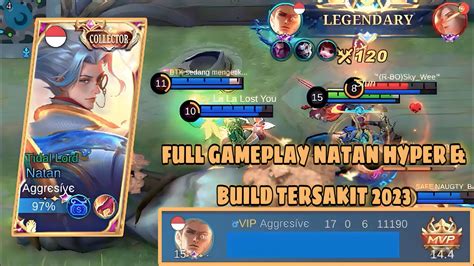 Full Gameplay Natan Hyper By Aggresive Top Global Natan Build