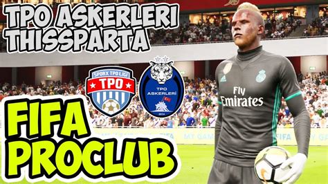 Fifa Pro Club Modu Türkçe 23 Hafta Tpo Askerleri vs TpoThissparta