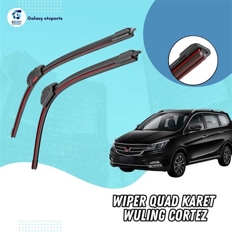 Jual Wiper Quad 4 Karet Wuling Cortez Frameless Sapuan Kaca 1 Set