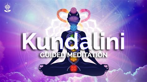 Guided Meditation Powerful Kundalini Awakening Activate Your