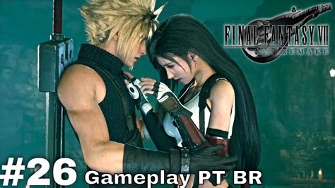 Tifa E Cloud Final Fantasy Vii Remake Gameplay Pt Br Youtube