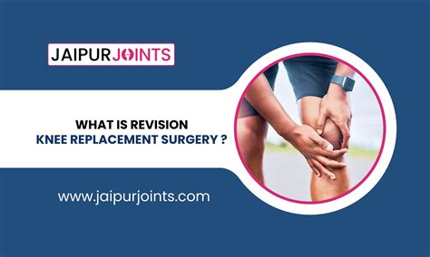 Best revision knee replacement surgery specialist doctor in Jaipur, INDIA