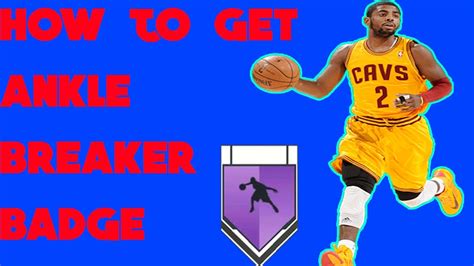 NBA2k17 Tutorial 1 HOW TO GET ANKLE BREAKER BADGE YouTube