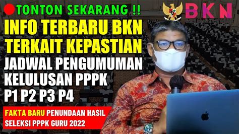 INFO TERBARU BKN TERKAIT KEPASTIAN JADWAL PENGUMUMAN KELULUSAN PPPK