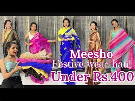 Meesho Festive Wear Haul Under Rs 400 Saree Haul Try On Haul And