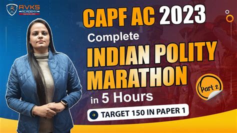 Complete Indian Polity In 5 Hours For UPSC CAPF 2023 Exam Marathon