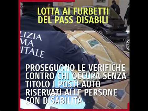 Roma Informa 11 Giugno 2021 Lotta Ai Furbetti Del Pass Disabili YouTube