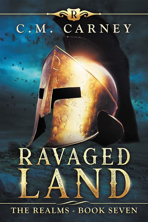 Ravaged Land The Realms 7 By Cm Carney Goodreads