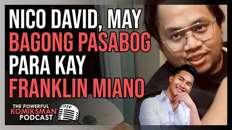 ABANGAN NICO DAVID May Bagong Pasabog Kay FRANKLIN MIANO YouTube