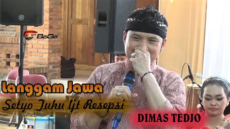 Dimas Tedjo Langgam Jawa Setyo Tuhu Uasiik YouTube