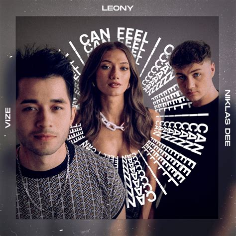 Leony Niklas Dee Vize I Can Feel Lyrics Genius Lyrics