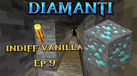 Ho Trovato I Diamanti Su Minecraft Indiff Vanilla Ep Youtube