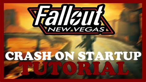 Fallout New Vegas How To Fix Crash On Startup Complete Tutorial