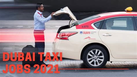 Dubai Taxi Driver Jobs Salary How To Get Taxi Job In Dubai Youtube