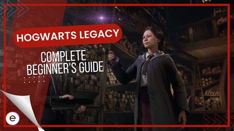 Hogwarts Legacy Beginner's Guide [Tips And Tricks] - eXputer.com