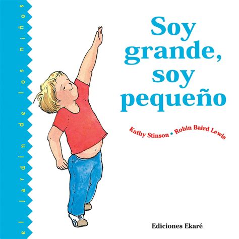 Soy Grande Soy Peque O By Ediciones Ekar Issuu