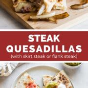 Steak Quesadillas Isabel Eats