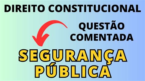 Direito Constitucional para Concurso Público Segurança Pública