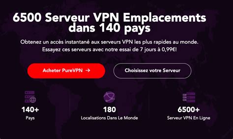 Test De PureVPN Le VPN Avec Plus D Un Million De Clients