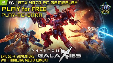 Play To Earn Game A Mech Shooter And A Space Sim PHANTOM GALAXIES Early