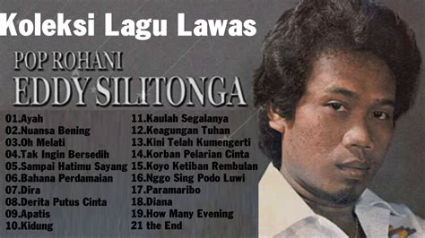 Eddy Silitonga Lagu Pop Rohani Lagu Lama Terbaik Sepanjang Masa