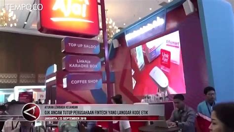 OJK Ancam Tutup Perusahaan Fintech Yang Langgar Kode Etik Video