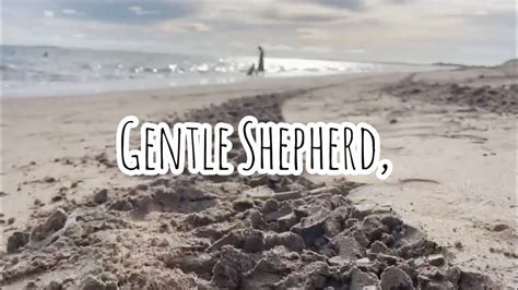 Gentle Shepherd Youtube