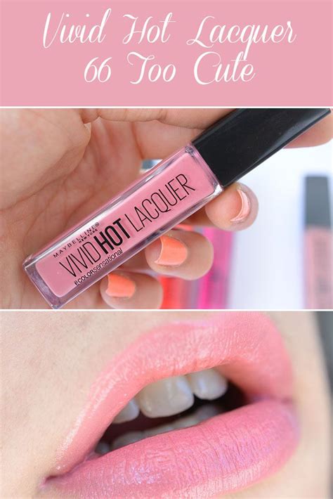 Vivid Hot Lacquer Maybelline Teinte 66 Too Cute Maybelline Lipsticks