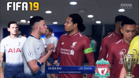 Tottenham Hotspur Vs Liverpool Fifa 19 02062019 Uefa Champions