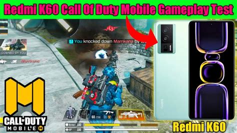 Redmi K60 Call Of Duty Mobile Gameplay Test Redmi K60 Cod Mobile Test