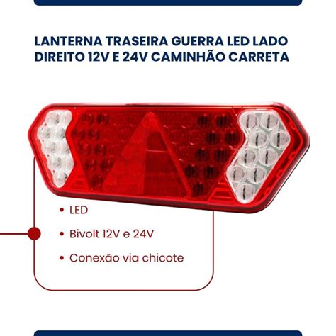 Lanterna Traseira Guerra Led Lado Direito V E V Caminhao Carreta